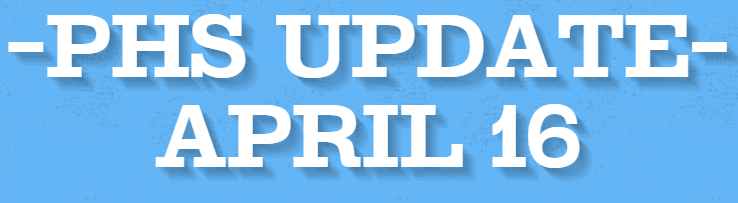 PHS Update April 16