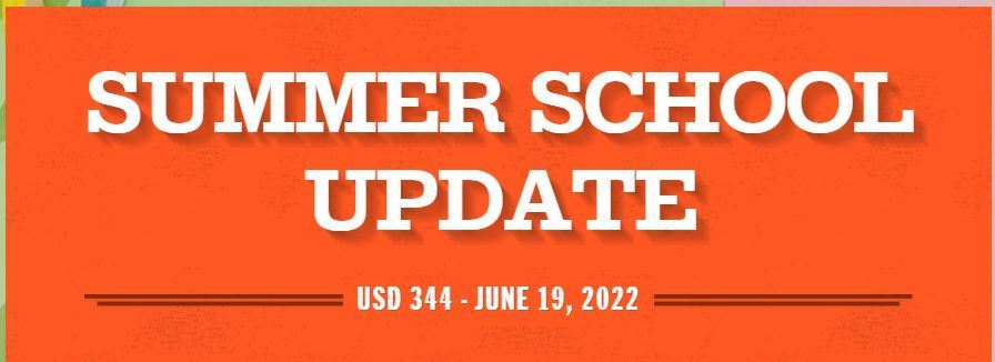 Summer School Update June 19, 2022