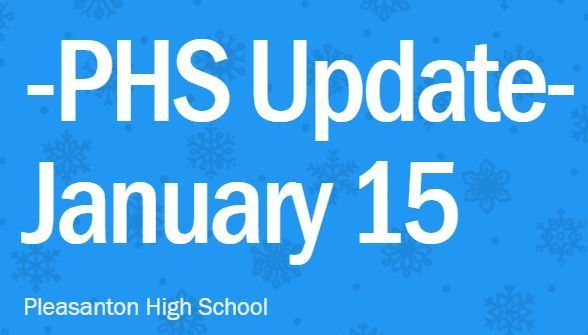 PHS Update - January 15